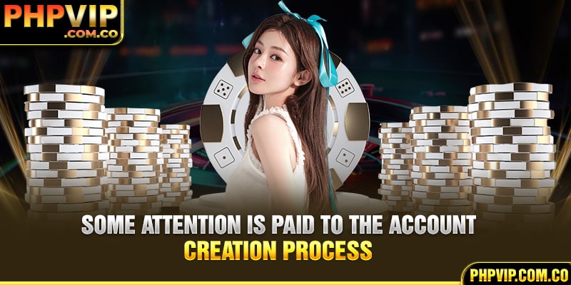 Some attention is paid to the account creation process